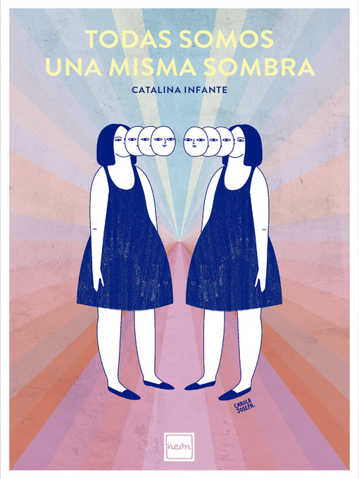 Title details for Todos somos una misma sombra by Catalina Infante - Available